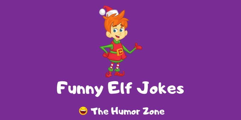 Featured image for a page of funny elf jokes and puns.