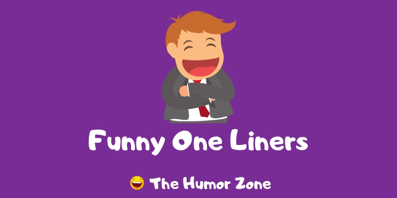 Featured image for a page of funny one liners.