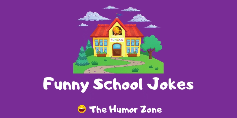 Featured image for a page of funny school jokes.