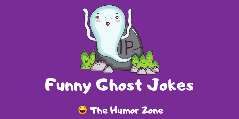 Featured image for a page of funny ghost jokes and puns.