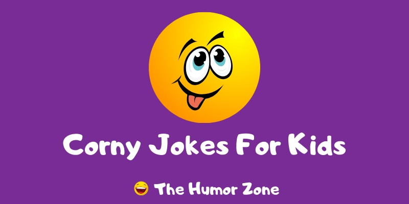 Featured image for a page of corny jokes for kids.