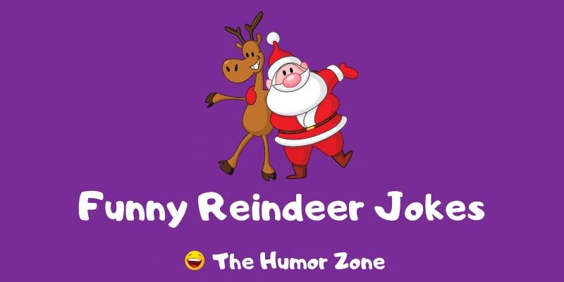 Featured image for a page of funny reindeer jokes and puns.