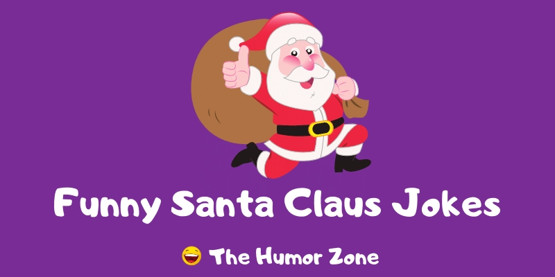 Featured image for a page of funny Santa Claus jokes and puns.