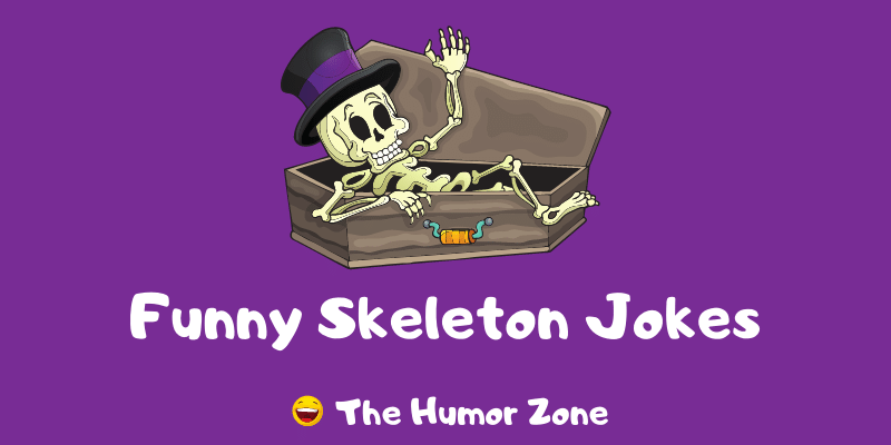 Featured image for a page of funny skeleton jokes and puns.