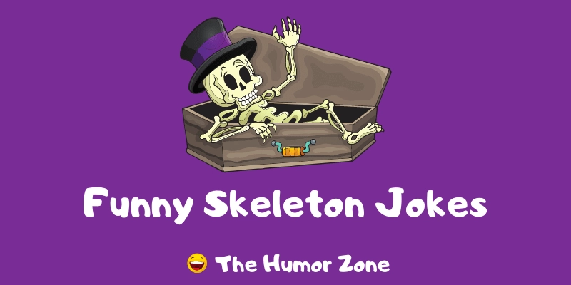 Featured image for a page of funny skeleton jokes and puns.