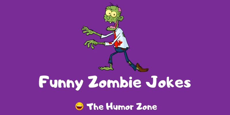 Featured image for a page of funny zombie jokes and puns.