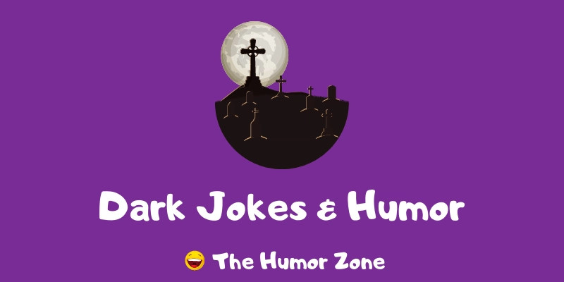 Featured image for a page of funny dark jokes and dark humor.