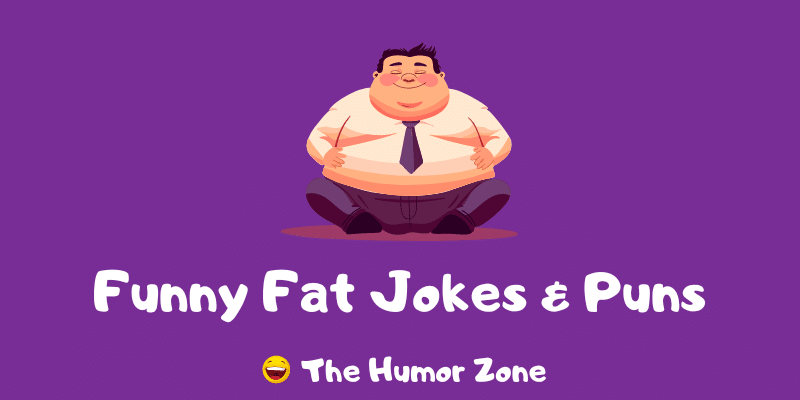 Featured image for a page of fat jokes and puns.