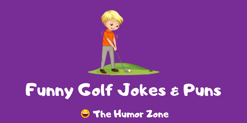 Featured image for a page of golf jokes and puns.