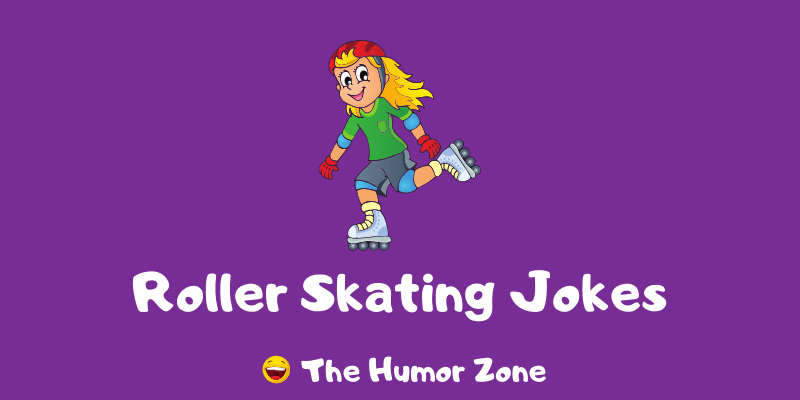 Featured image for a page of roller skating jokes and puns.